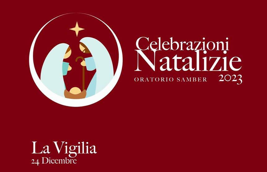 SANTO NATALE 2023 e LA VIGILIA DI NATALE • Istituto Salesiano